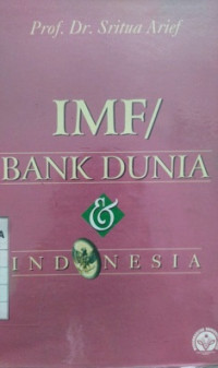 IMF / BANK DUNIA DAN INDONESIA