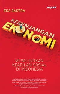 Kesenjangan ekonomi: mewujudkan keadilan sosial di Indonesia
