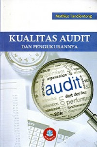 Kualitas Audit Dan Pengukurannya