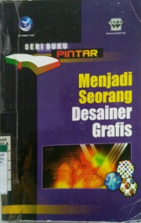 Seri Buku Pintar Menjadi Seorang Desainer Grafis