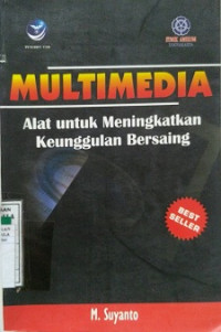 Multimedia ( Alat Untuk Meningkatkan Keunggulan Bersaing )