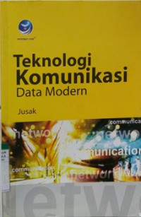 Teknologi Komunikasi Data Modern