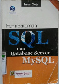 Pemrograman SQL dan Data Base Server My. SQL