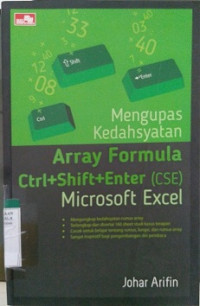 MENGUPAS KEDAHSYATAN ARRAY FORMULA CTRL + SHIFT + ENTER (CSE) MICROSOFT EXEL