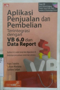 Aplikasi Penjualan dan Pembelian Terintegrasi Dengan VB 6.0 dan Data Report