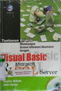 Tuntunan Praktis Membangun Sistem Informasi Akuntansi Dengan Visual Basic & Microsoft SQL Server