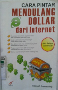 CARA PINTAR MENDULANG DOLLAR DARI INTERNET