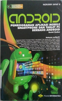 ANDROID PEMROGRAMAN APLIKASI MOBILE SMARTPHONE DAN TABLET PC BERBASIS ANDROID