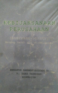 Kebijaksanaan Perusahaan (Business Policy )