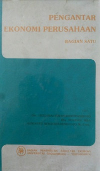 Pengantar Ekonomi Perusahaan ( Bagian Satu )