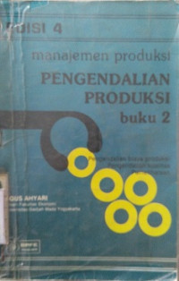 Manajemen Produksi ( Pengendalian Produksi Buku 2 )