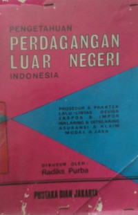 PENGETAHUAN PERDAGANGAN LUAR NEGERI INDONESIA