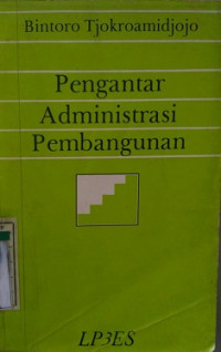 Pengantar Administrasi pembangunan