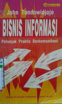 Bisnis Informasi Petunjuk Praktis Berkomunikasi