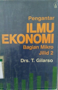 Pengantar Ilmu Ekonomi Bagian Mikro Jilid 2