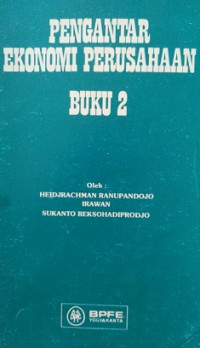 Pengantar Ekonomi Perusahaan  Buku 2