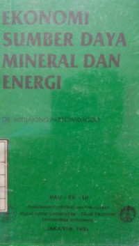 Ekonomi Sumber Daya Mineral Dan Energi