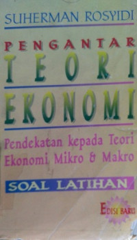 Pengantar Teori Ekonomi Pendekatan Kepada Teori Ekonomi Mikro & Makro Soal Latihan