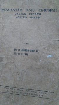 Pengantar Ilmu Ekonomi Bagian Kesatu Analisa Makro