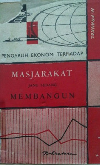 Pengaruh Ekonomi Terhadap Masjarakat Jang Sedang Membangun