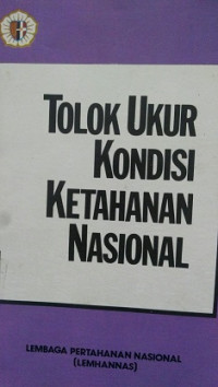 Tolok Ukur Kondisi Ketahanan Nasional