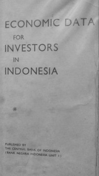 ECONOMIC DATA FOR INVESTORS IN INDONESIA