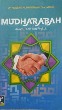 Mudharabah, Dalam Teori dan Praktik