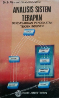 Analisis Sistem Terapan. Berdasarkan Pendekatan Teknik Industri