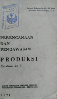 Perencanaan dan Pengawasan Produksi