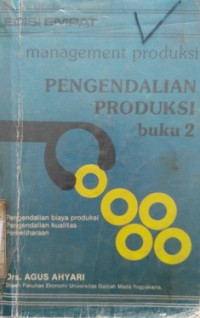 Management Produksi 2, Pengendalian Produksi