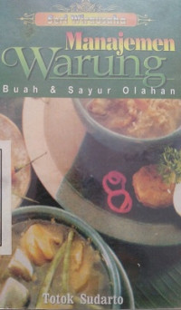 Manajemen Warung ( Buah dan Sayur Olahan ) ( Seri Wira Usaha )