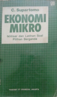 Ekonomi mikro Ikhtisar Dan Latihan Soal Pilihan Berganda