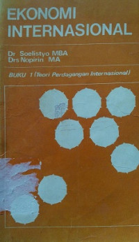 Ekonomi Internasional Buku 1 Teori Perdagangan Internasional