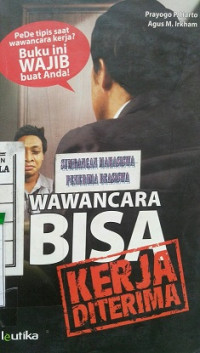 Wawancara Biasa ( Kerja Diterima )