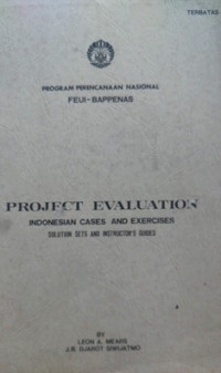 Project Evaluation ( Indonesia Cases and Exercises)