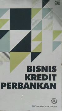 BISNIS KREDIT PERBANKAN