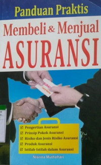 PANDUAN PRAKTIS MEMBELI & MENJUAL ASURANSI