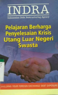 Pelajaran Berharga Penyesuaian Krisis Utang Luar Negeri Swasta