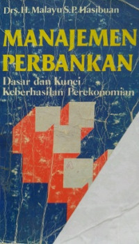 manajemen Perbankan dasar dan kunci keberhasilan perekonomian