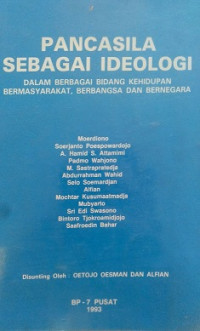 Pancasila Sebagai Ideologi Dalam Berbagai Bidang Kehidupan Bermasyarakat Berbangsa Dan Bernegara