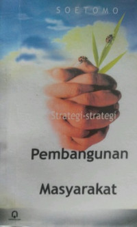 Strategi-Strategi Pembangunan Masyarakat