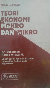 Soal - Jawab Teori Ekonomi Makro dan Mikro