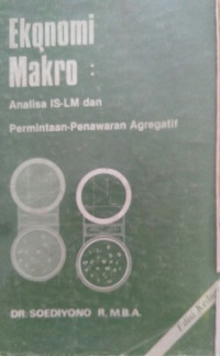 Ekonomi Makro ( Analisa IS-LM dan Permintaan - Penawaran Agregatif )