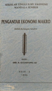 Pengantar Ekonomi Makro ( Untuk Kalangan Sendiri )