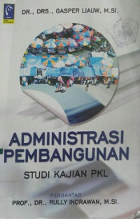 Administrasi Pembangunan Studi Kajian PKL