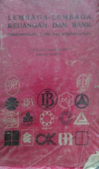 Lembaga-Lembaga Keuangan Dan Bank Perkembangan Teori Dan Kebijaksanaan