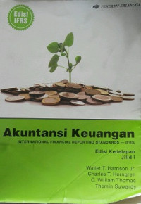 Akuntansi Keuangan, International Financial Reporting Standards IFRS Jilid 1