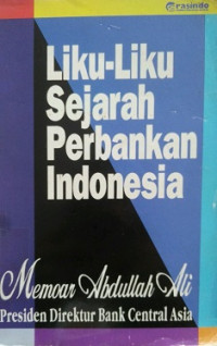 Liku-Liku Sejarah Perbankan Indonesia