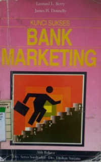 KUNCI SUKSES BANK MARKETING JILID 2