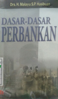 DASAR - DASAR PERBANKAN